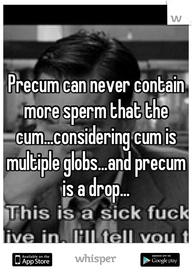 Land M. reccomend Pre cum have sperm