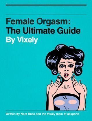 Rocker recommend best of guide orgasm Ultimate female