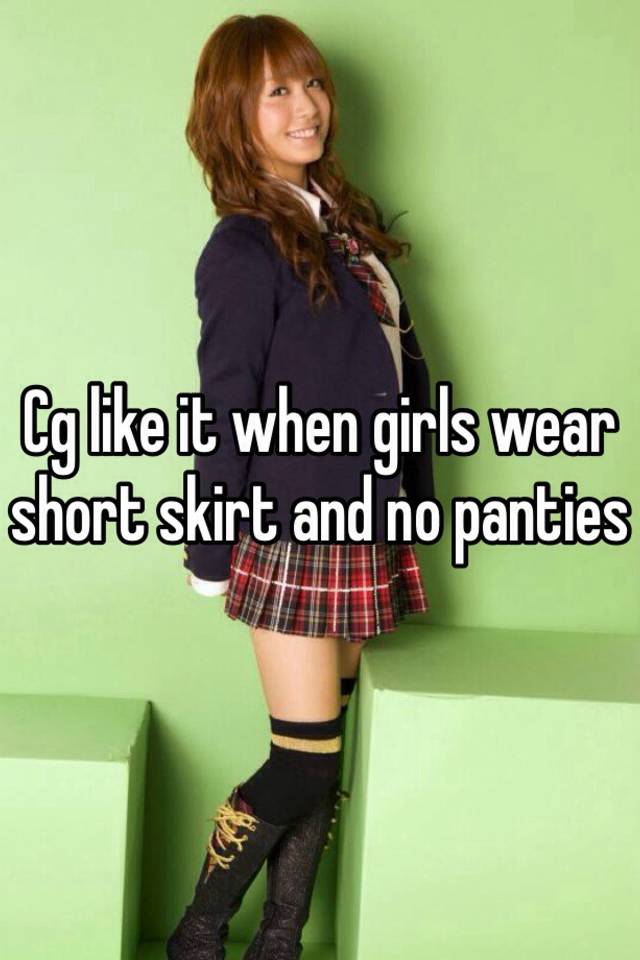 best of Wearing skirt no panties Girl