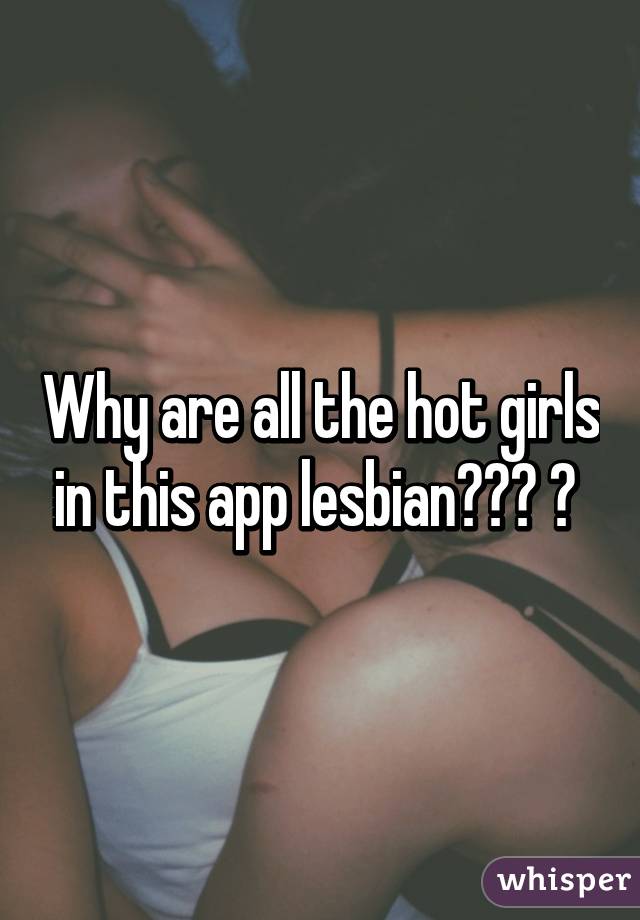 best of Girls are lesbian All