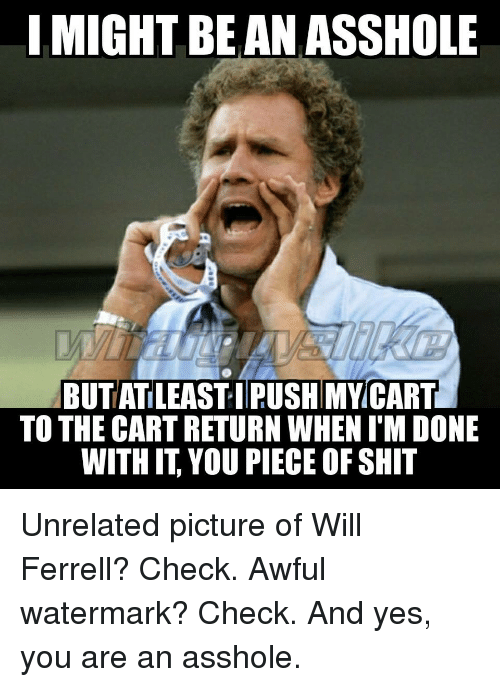 Is will ferrel an asshole