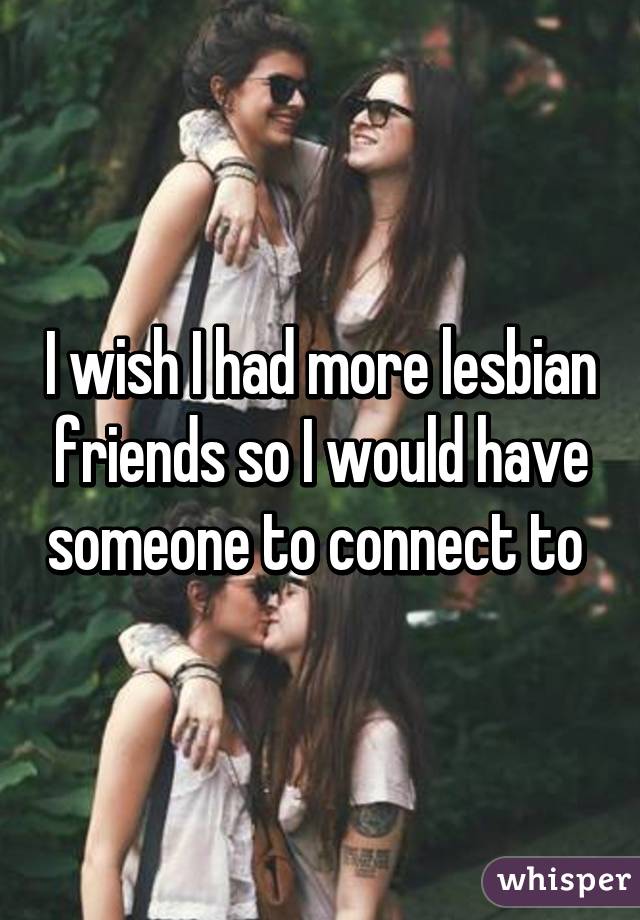 best of Lesbian friends Finding