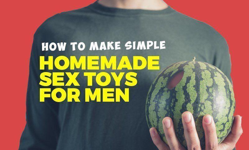 Cali reccomend Homemade masturbation tips