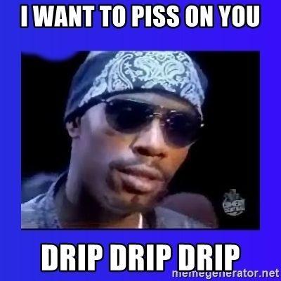 best of Want piss on i Dave to you chappelle
