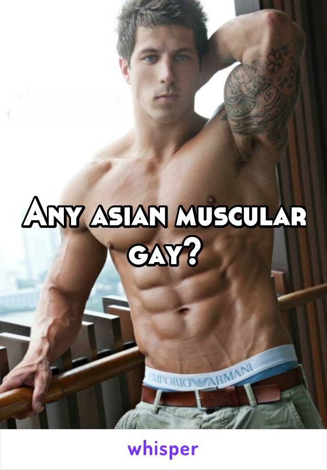 Gay chinese muscle