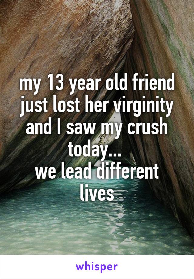 Alien reccomend My friend lost her virginity