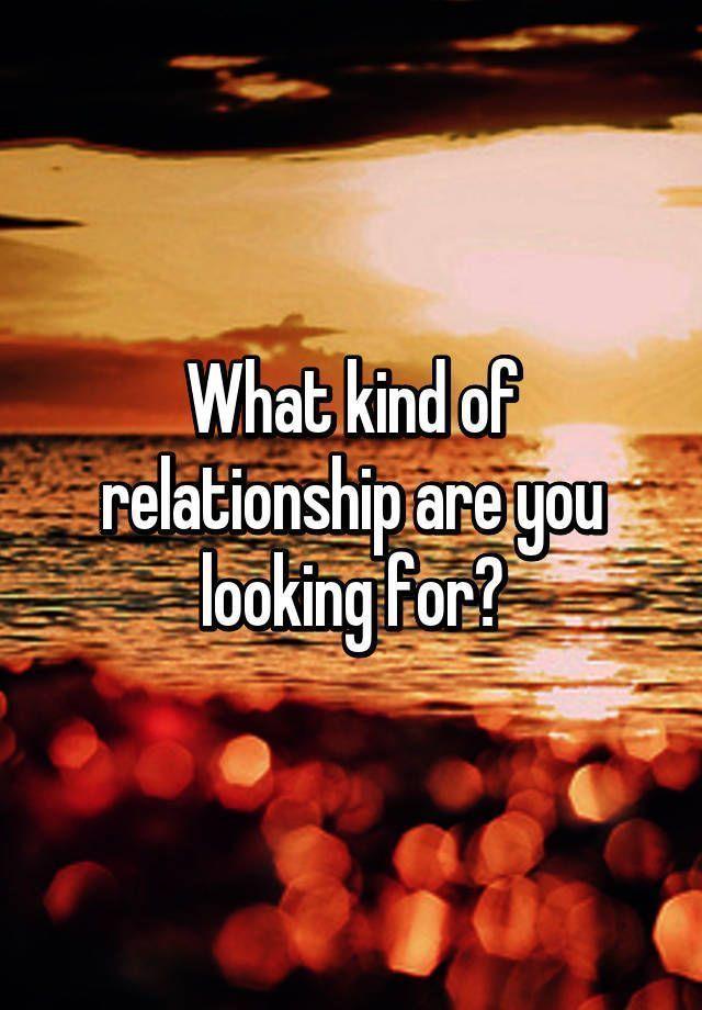 Trunk reccomend What are you looking for in a relationship