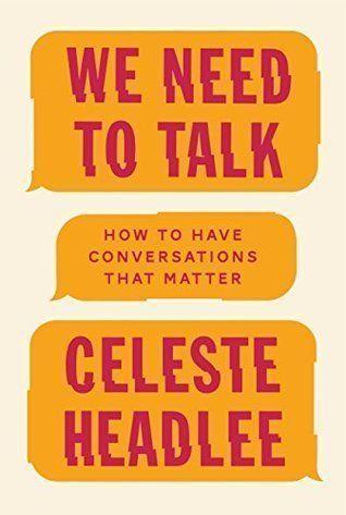Master reccomend We need to talk how to have conversations that matter