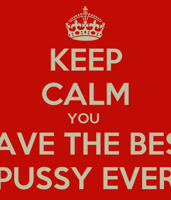best of Pussy you Best
