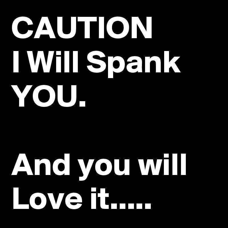 best of Spank love I you to would