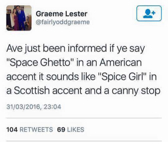 Black W. reccomend Glasgow accent funny