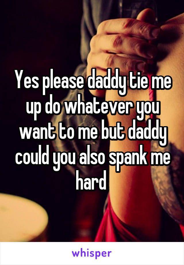 best of My spank me Want dad to